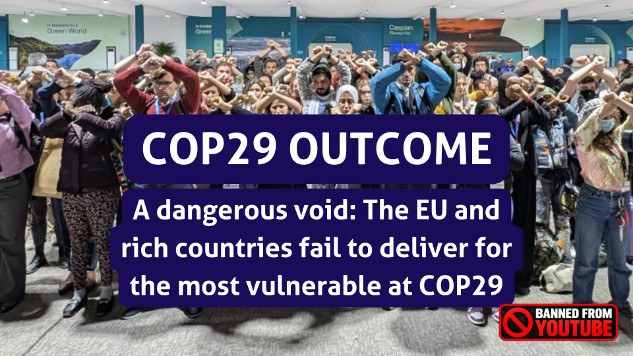exposes the failure of rich nations and the EU to protect the most vulnerable, as fossil fuel interests dominate the climate agenda.